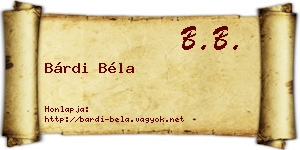 Bárdi Béla névjegykártya